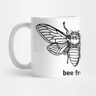 Bee Free Mug